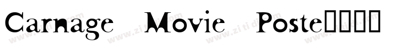 Carnage Movie Poste字体转换